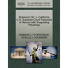 Robinson (W.) V. California U.S. Supreme Court Transcript of Record with Supporting Pleadings