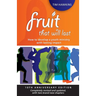 Fruit That Will Last: 10th Anniversary Edition