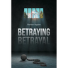 Betraying Betrayal