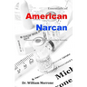 American Narcan: Naloxone & Heroin-Fentanyl associated mortality