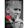 Joe Biden: The Life, the Presidency, and What Matters Now