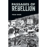 Passages of Rebellion