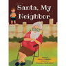 Santa, My Neighbor