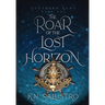 The Roar of the Lost Horizon