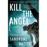 Kill the Angel