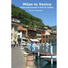 Milan to Venice: Cities and Courts In the Po Valley