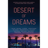 Desert of Dreams: Historical Novel Society North America Las Vegas Short Story Collection