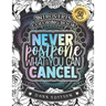 Introverts Coloring Book: Never Postpone What You Can Cancel: An Entertaining colouring Gift Book For Adults: 50 Funny & Sarcastic Colouring Pag