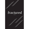 Fractured Lit Anthology Volume 2