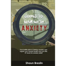 Going to war with anxiety: your battle plan to destroy anxiety and regain your mental health and your life.#1 book for anxiety relief