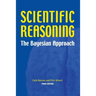 Scientific Reasoning: The Bayesian Approach