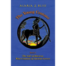 The Young Centaur: Book I The Life of Kheiron, Wise Centaur of Ancient Greece