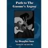 Path to the Gnome's Argosy: Found by the Way #02
