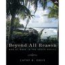 Beyond all Reason: God at Work in the South Pacific