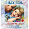 Goodnight, My Angel - A Lullaby