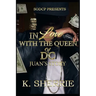 In Love With The Queen Of D.C.: Juan's Story
