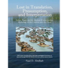 Lost in Translation, Presumption, and Interpretation: Adam, Noah, and the Ancient Mesopotamian Mythology of the Creation and the Flood
