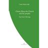 Christ, Mary, the Church and the Peoples: Pope Francis' Mariology