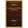 Encyclopedia Of Biblical Spiritualism