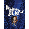 Unnaturally Blue