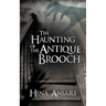 The Haunting of the Antique Brooch