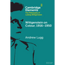 Wittgenstein on Colour, 1916-1950