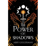 The Power of Shadows