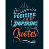 Positive and inspiring quotes: Coloring Book Motivational Sayings and Inspirational Quotes Coloring Book for Adults