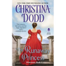 The Runaway Princess: Princesses, Book 1