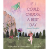 If I Could Choose a Best Day: Poems of Possibility