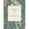 Everyday Joys Devotional: 40 Days of Reflecting on the Intersection of Ordinary and Divine