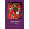 The Glenstal Book of Prayer: A Benedictine Prayer Book