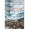 Spellmonger: Book 1 Of The Spellmonger Series