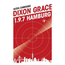 Dixon Grace: 1.9.7 Hamburg