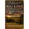 Walking to Gatlinburg