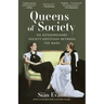 Queens of Society: Six Extraordinary Society Hostesses Between the Wars