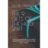 The 9 Gifts of the Holy Spirit: A Detailed Manual on the 9 Manifestation Gifts of the Holy Spirit