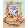 Honey Bunny and the Great Easter Basket Tradition