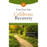Your First Step to Celebrate Recovery, Updated: How God Can Heal Your Life