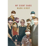 My Eight Dads
