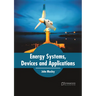 Energy Systems, Devices and Applications