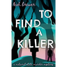 To Find a Killer