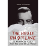 The House on 9th Line: A Memoir of Grief and the End of a Family