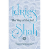 The Way of the Sufi: (American Edition)