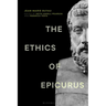 The Ethics of Epicurus and Its Relation to Contemporary Doctrines
