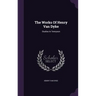 The Works Of Henry Van Dyke: Studies In Tennyson