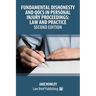 Fundamental Dishonesty and QOCS in Personal Injury Proceedings: Law and Practice - Second Edition