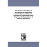 The Babylonian Expedition of the University of Pennsylvania. Sumerian Hymns and Prayers to God Dumu-Zi or Babylonian Lenten Songs from the Temple Libr