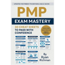 PMP Exam Mastery: 30 Cheat Sheets to Pass With Confidence