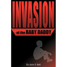Invasion of the Baby Daddy
